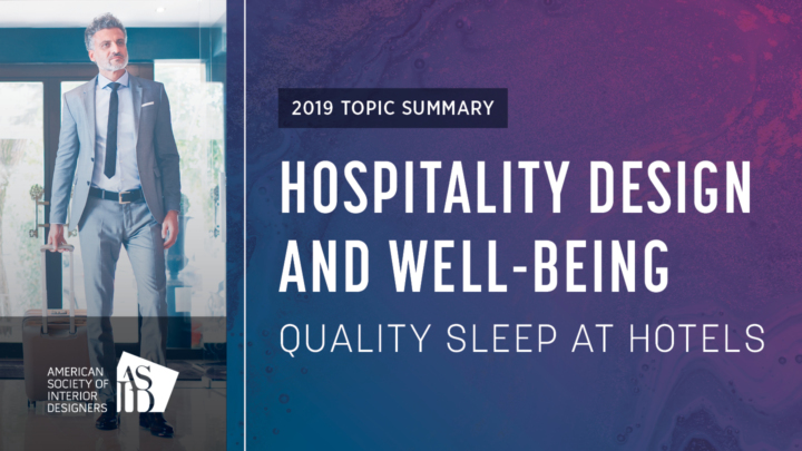 Hospitality Design and Well-being: Quality Sleep at Hotels