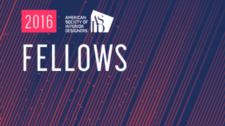 ASID Names 2016 Fellows: Nine Exemplary Designers Earn Society's Highest Honor